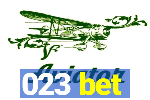 023 bet